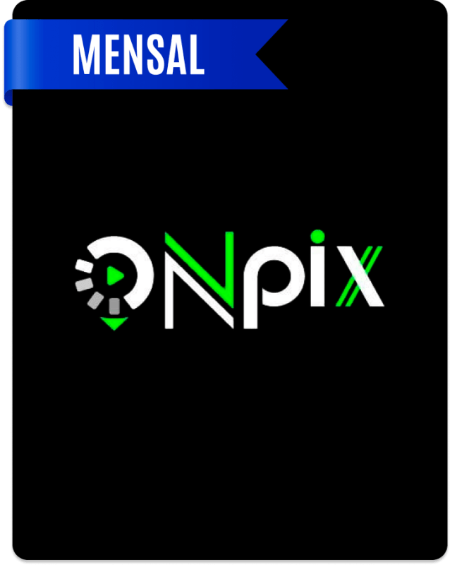 ONPix por 30 dias Tv Mensal