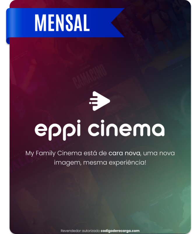 Eppi Cinema Mensal (30 Dias)